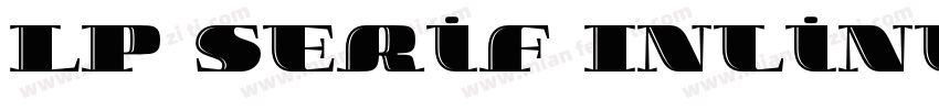 LP Serif Inline Regular字体转换